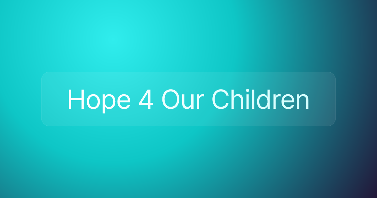 Hope 4 Our Children