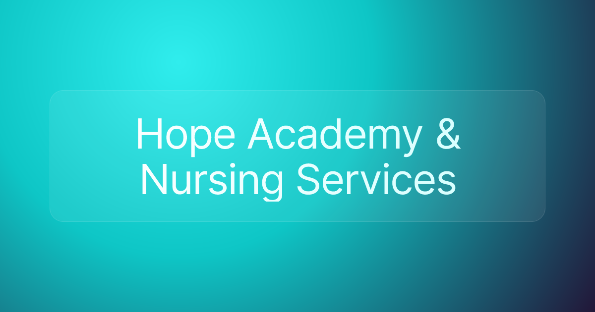 Hope Academy & Nursing Services