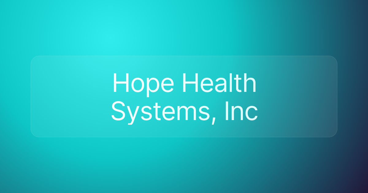 Hope Health Systems, Inc