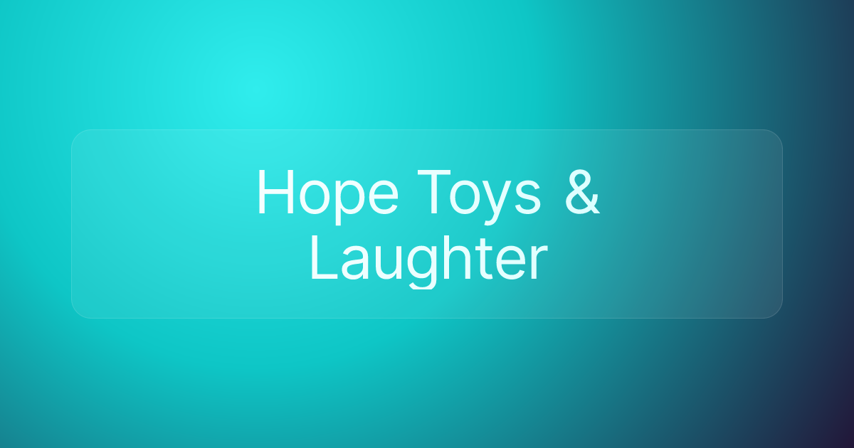 Hope Toys & Laughter