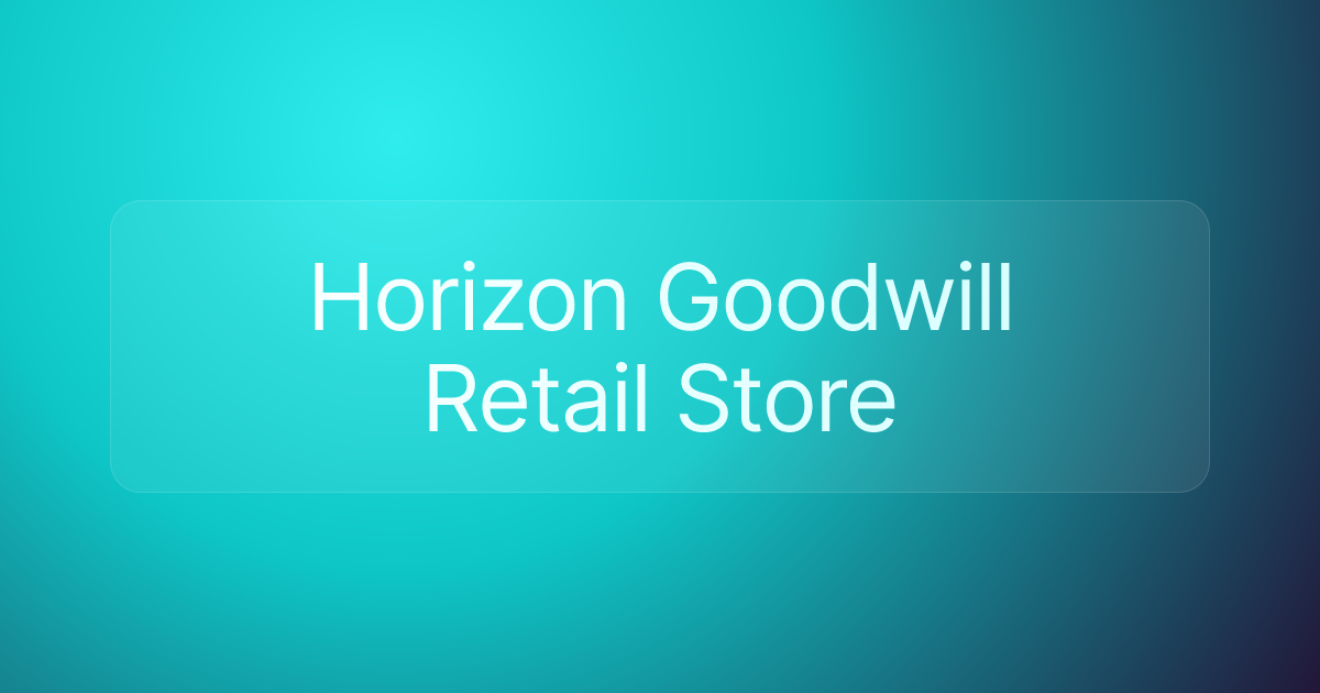 Horizon Goodwill Retail Store