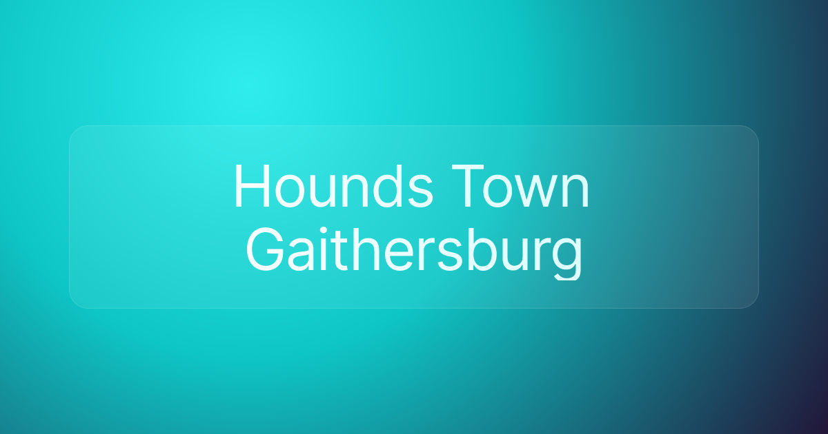 Hounds Town Gaithersburg