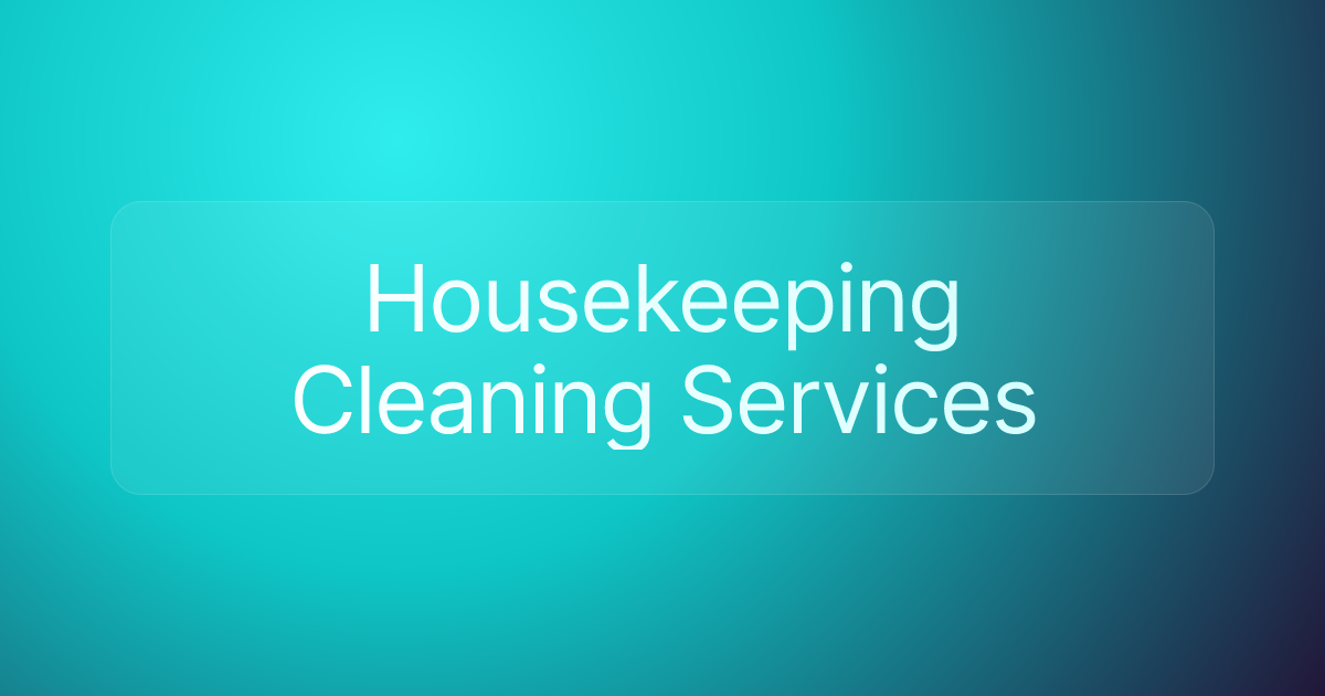 Housekeeping Cleaning Services