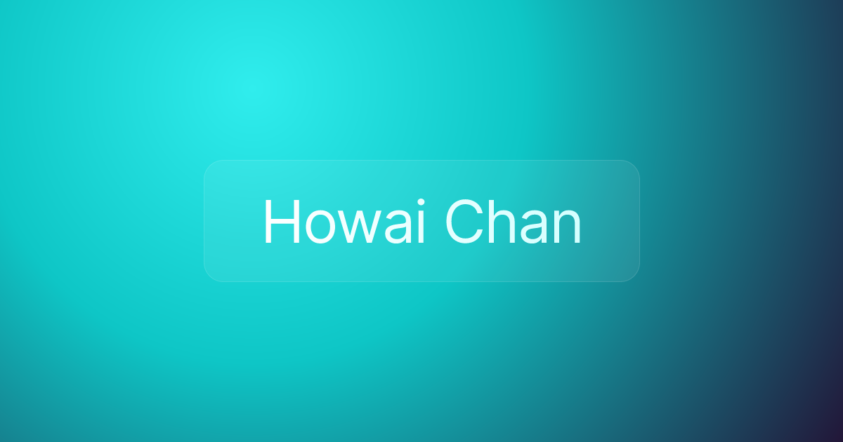 Howai Chan