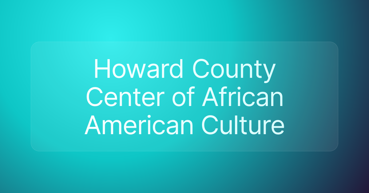 Howard County Center of African American Culture