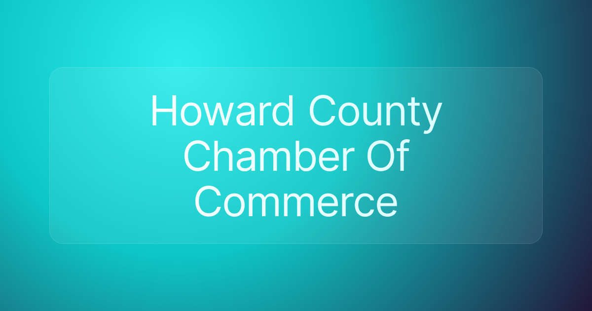 Howard County Chamber Of Commerce