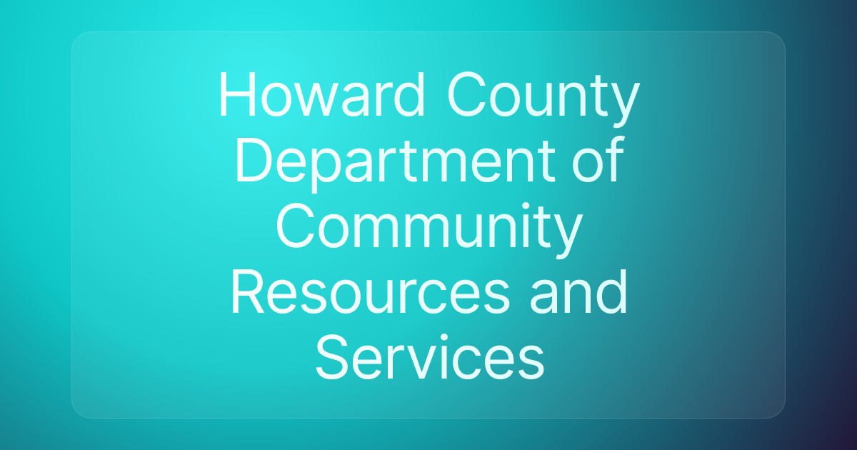 Howard County Department of Community Resources and Services