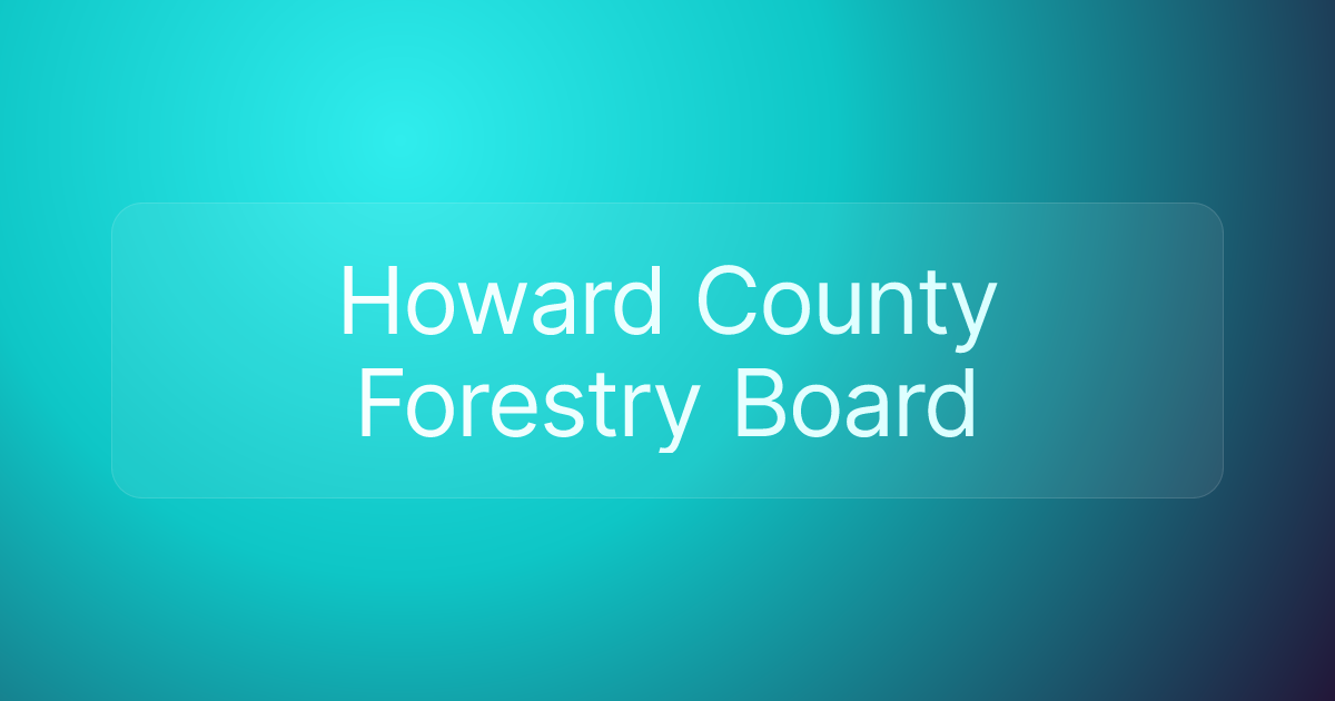 Howard County Forestry Board
