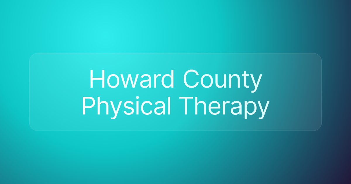 Howard County Physical Therapy