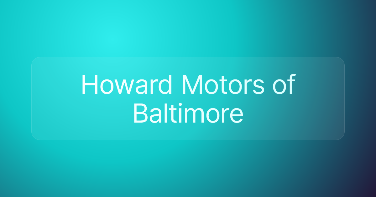 Howard Motors of Baltimore