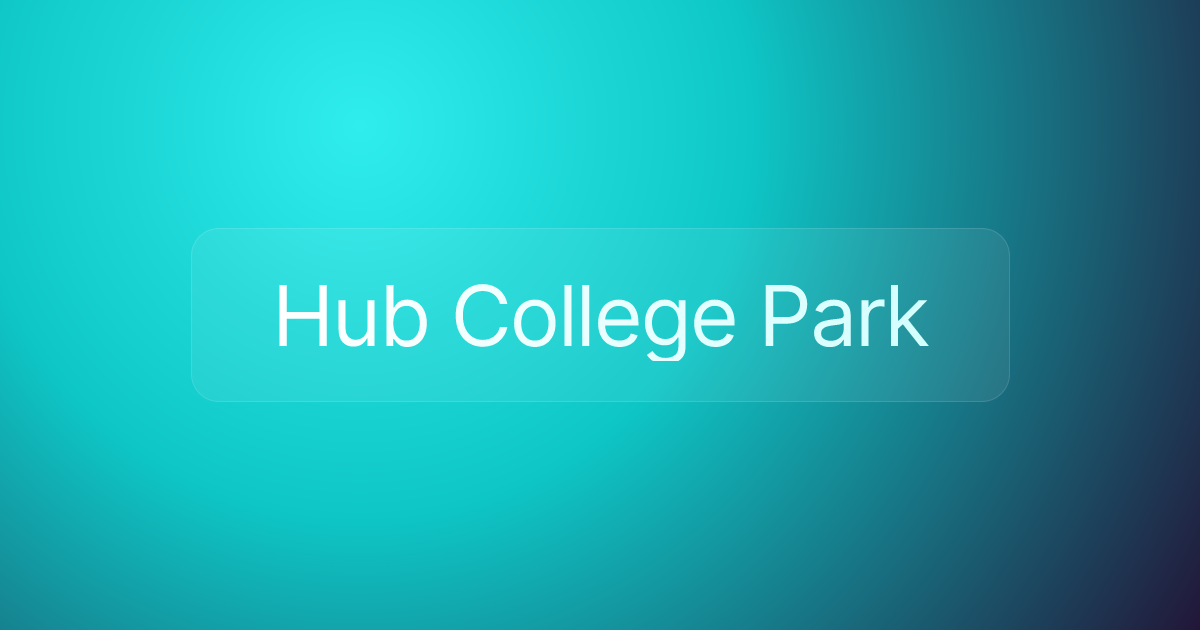 Hub College Park