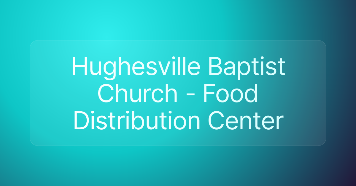 Hughesville Baptist Church - Food Distribution Center