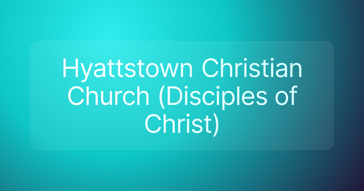 Hyattstown Christian Church (Disciples of Christ)