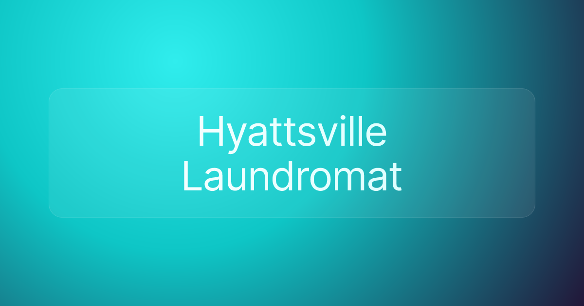 Hyattsville Laundromat