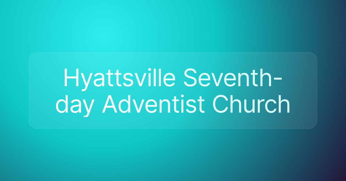 Hyattsville Seventh-day Adventist Church