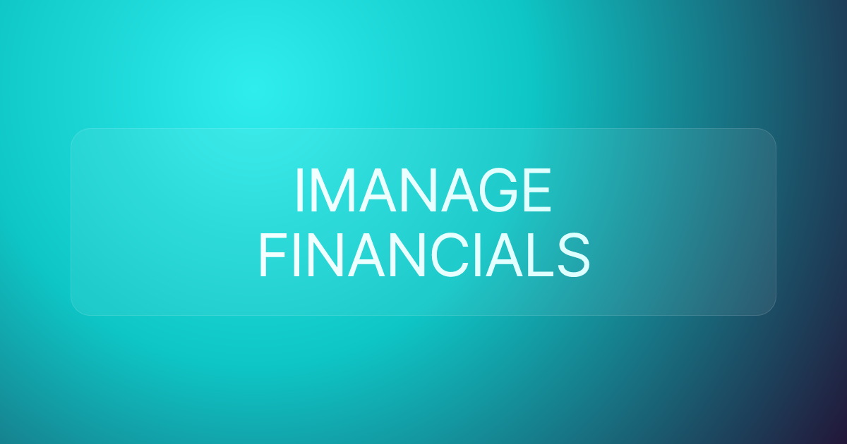 IMANAGE FINANCIALS