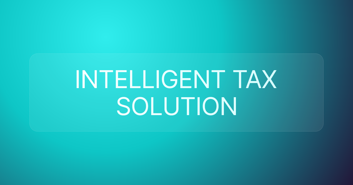 INTELLIGENT TAX SOLUTION