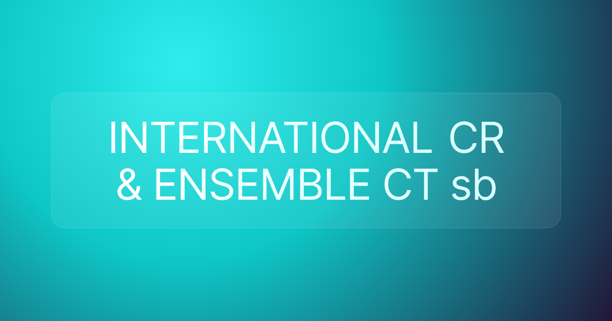INTERNATIONAL CR & ENSEMBLE CT sb
