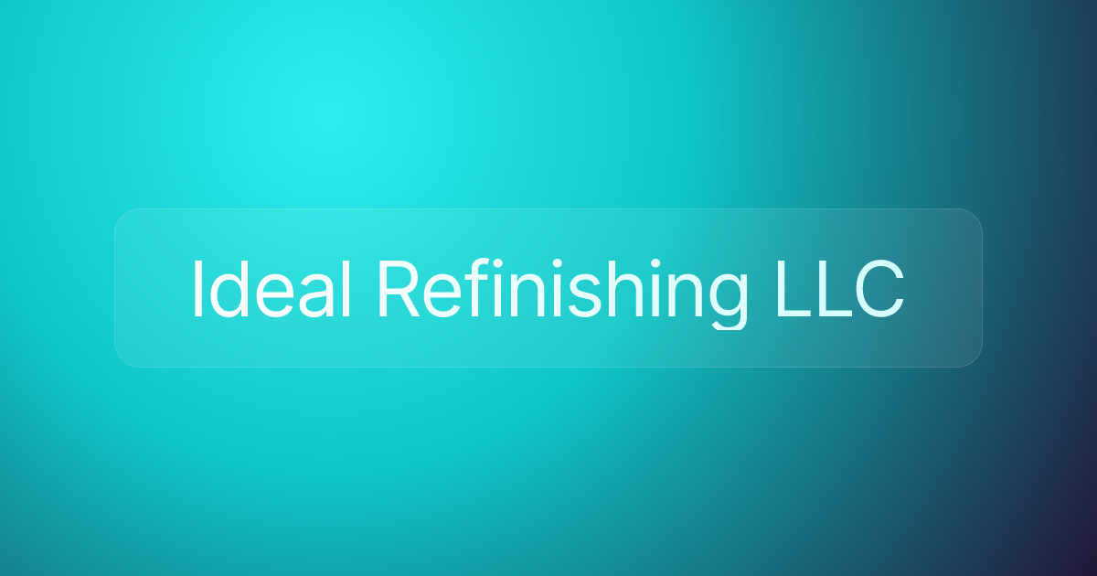 Ideal Refinishing LLC