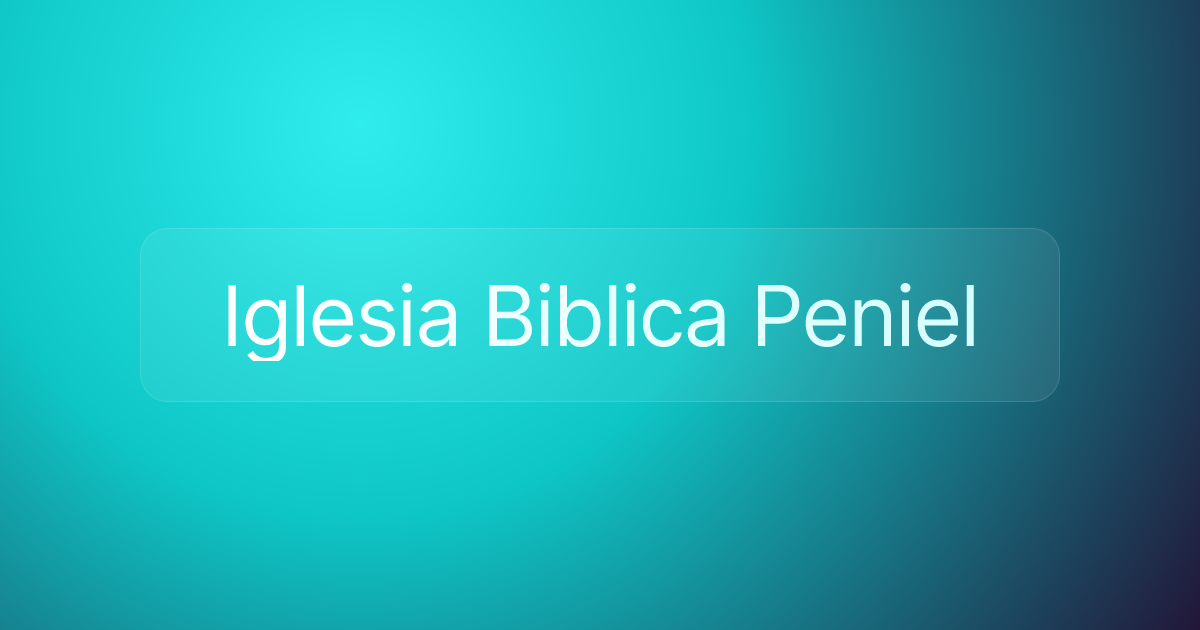 Iglesia Biblica Peniel