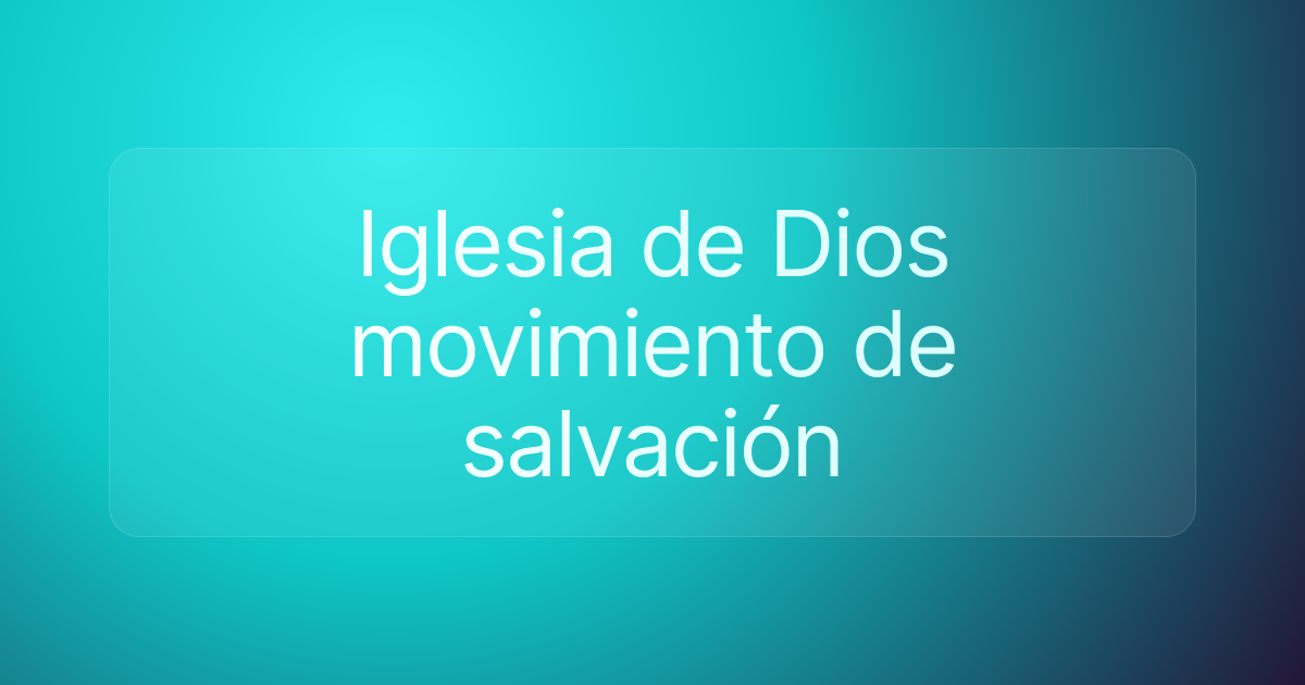 Iglesia de Dios movimiento de salvación