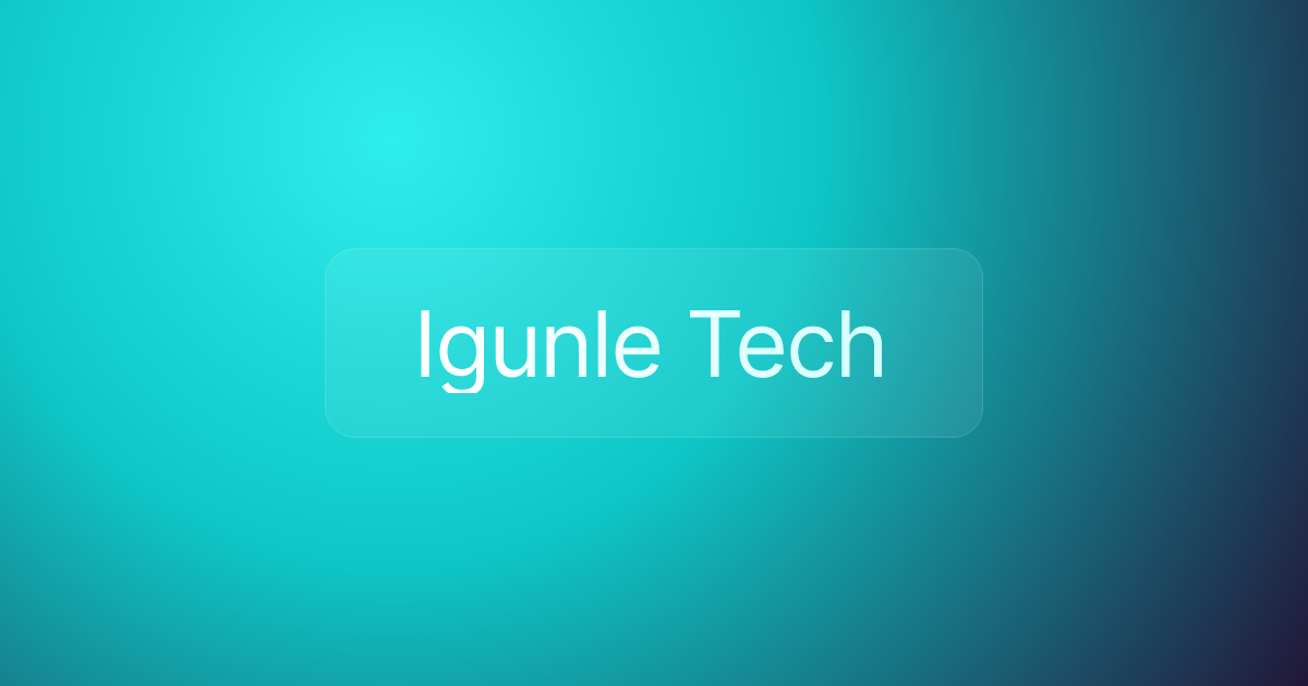 Igunle Tech