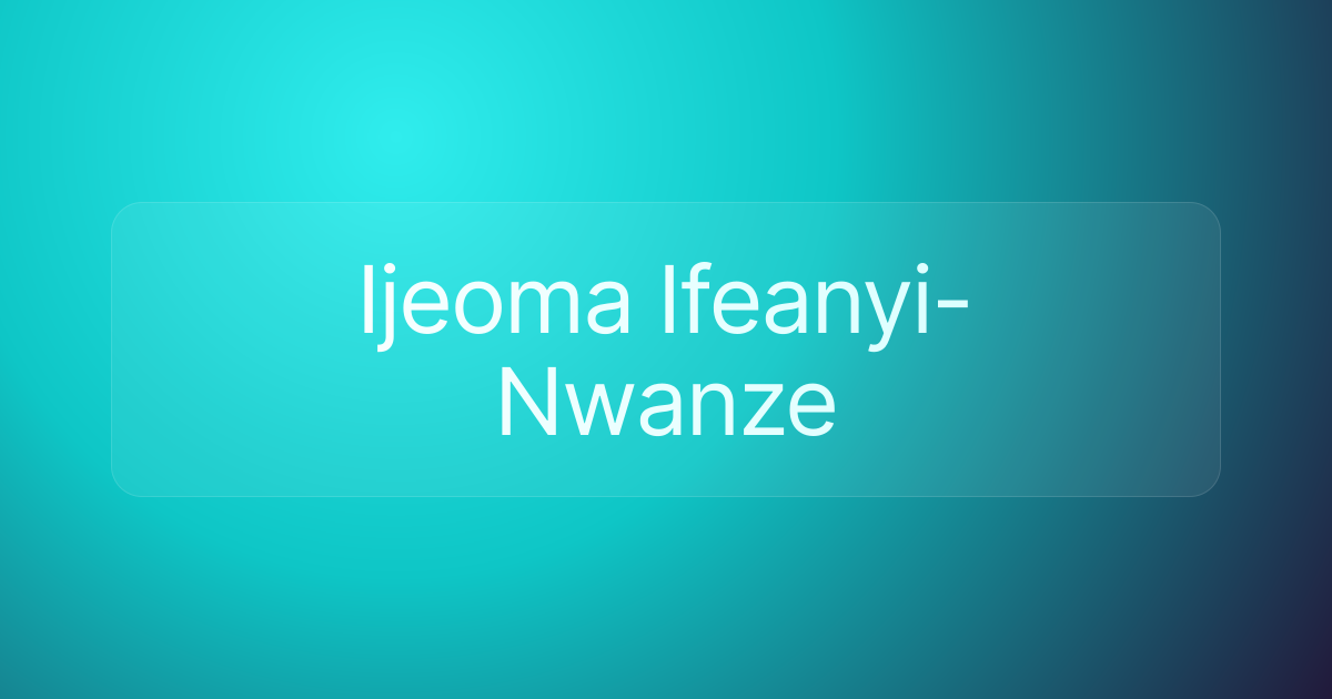 Ijeoma Ifeanyi-Nwanze