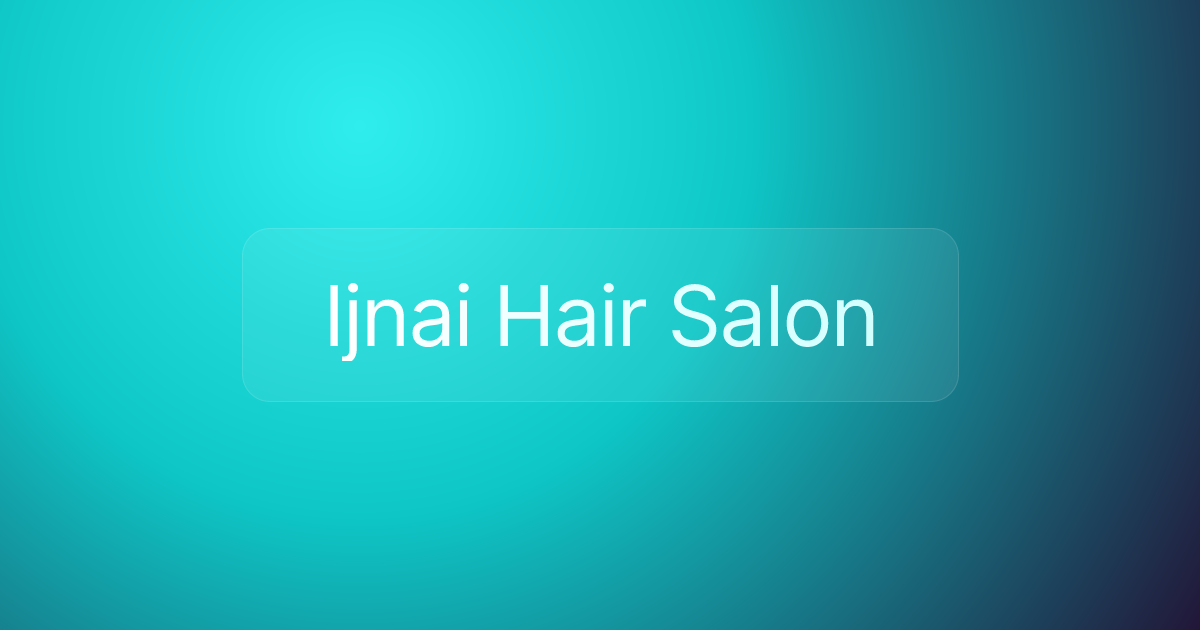 Ijnai Hair Salon