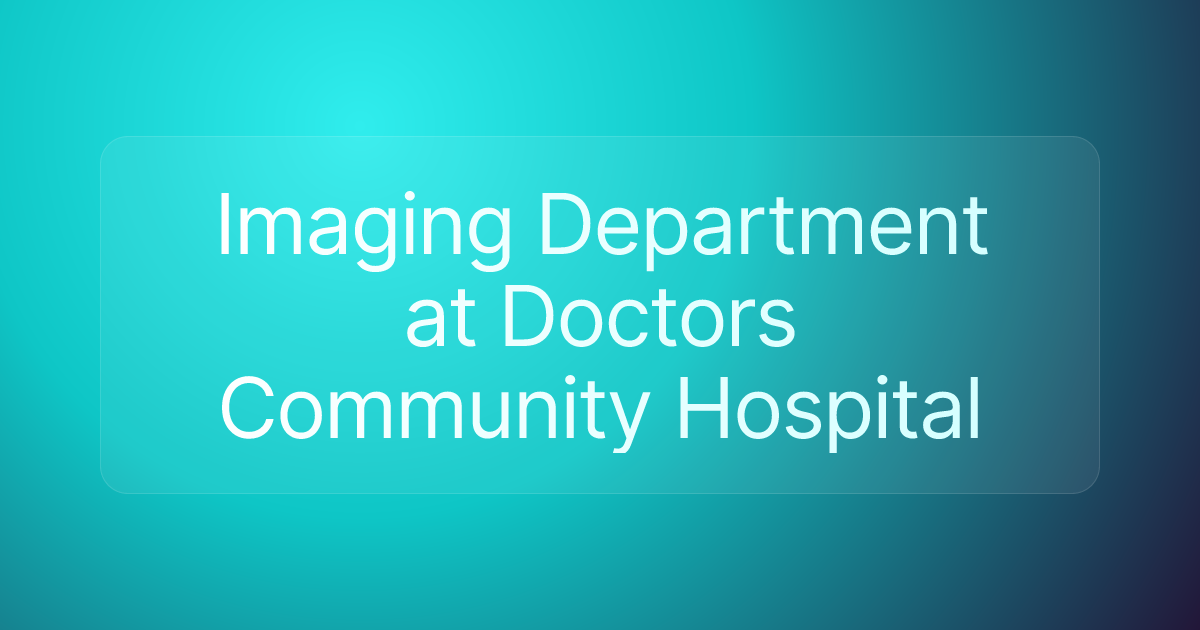 Imaging Department at Doctors Community Hospital