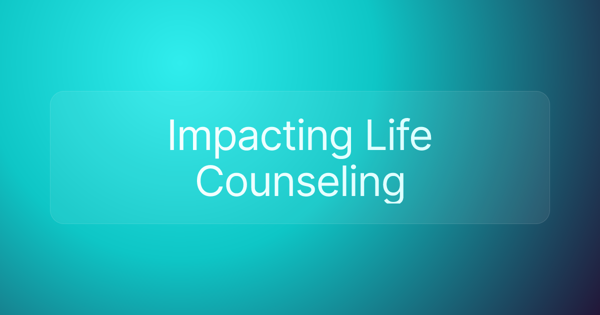 Impacting Life Counseling