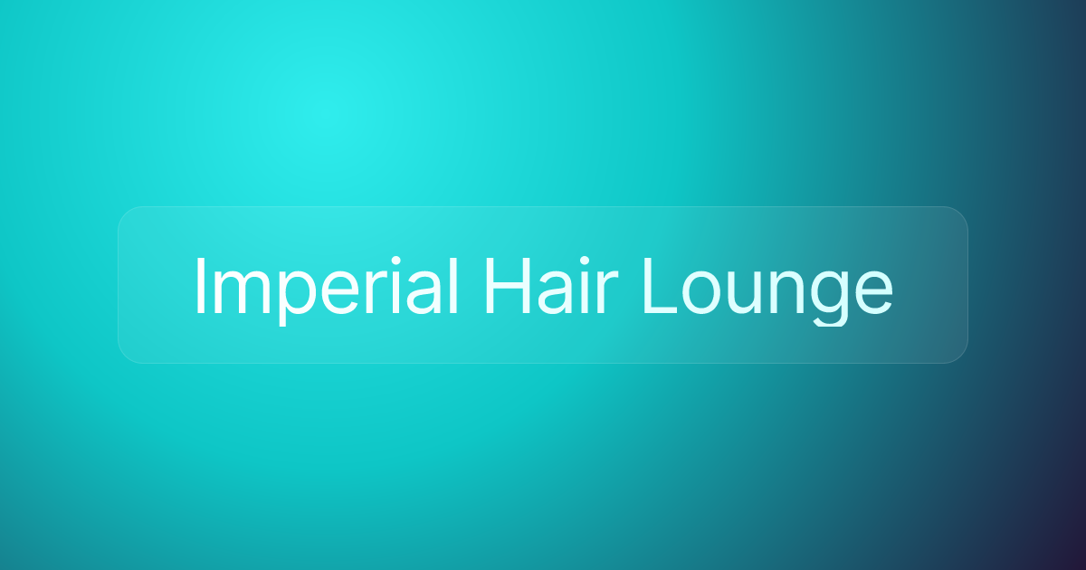 Imperial Hair Lounge
