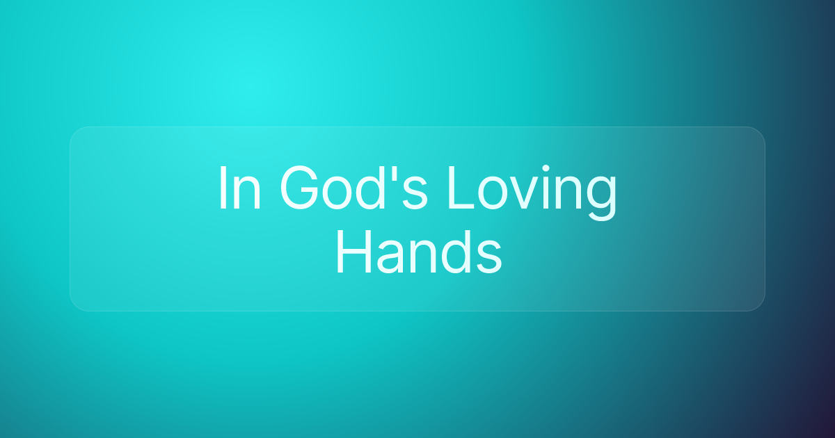In God's Loving Hands