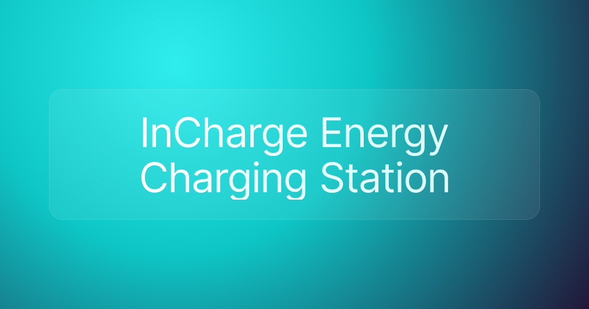 InCharge Energy Charging Station