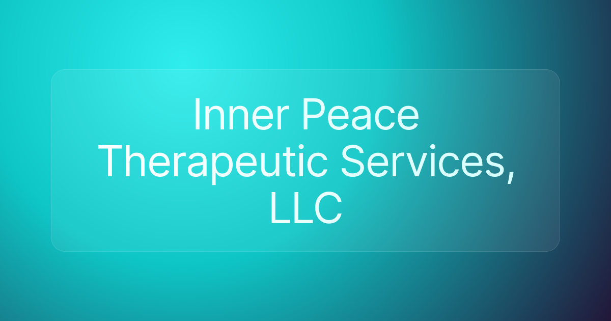 Inner Peace Therapeutic Services, LLC
