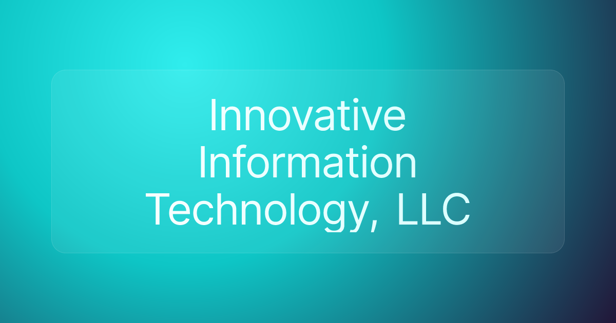 Innovative Information Technology, LLC