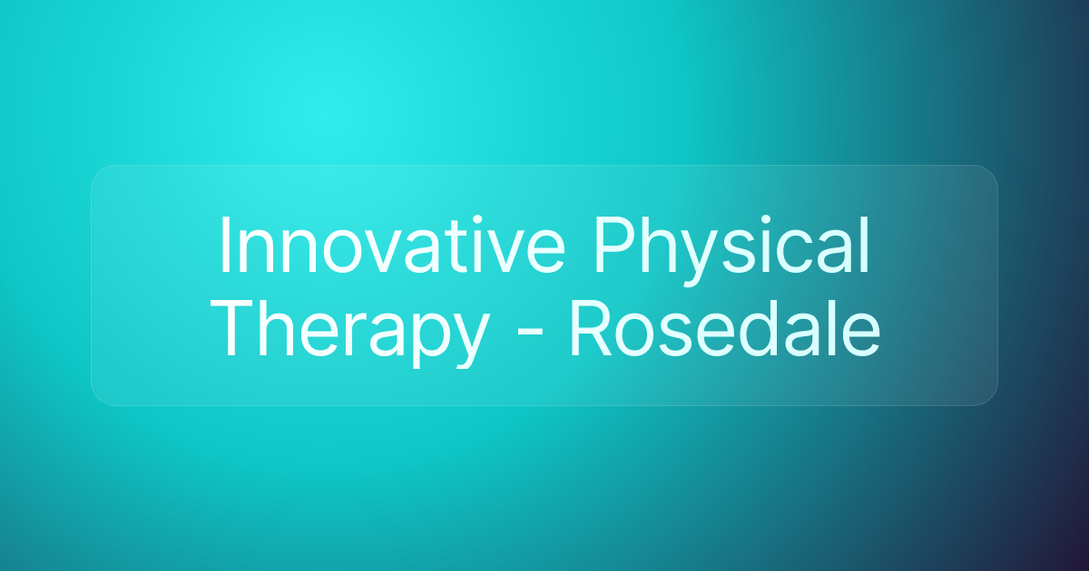 Innovative Physical Therapy - Rosedale