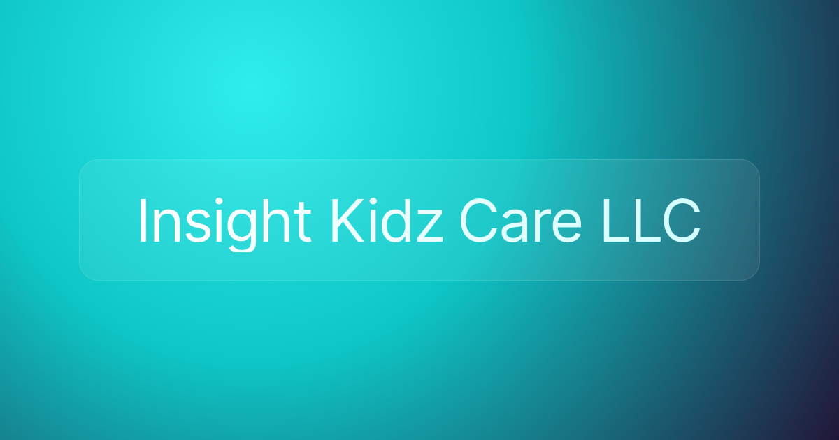 Insight Kidz Care LLC