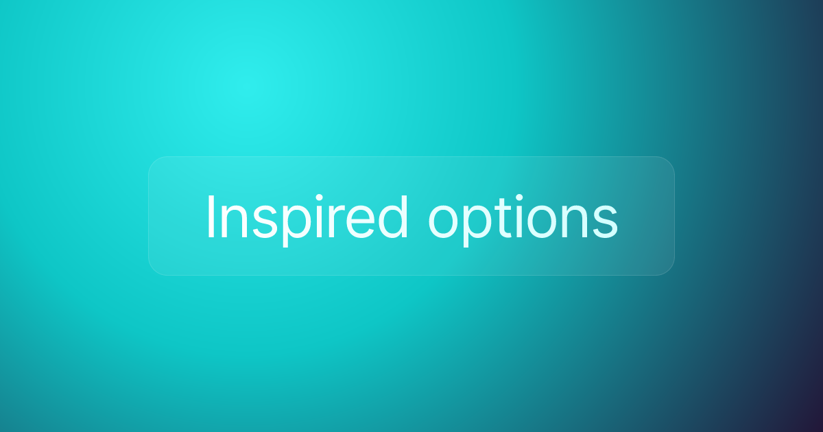 Inspired options