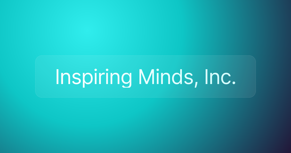 Inspiring Minds, Inc.