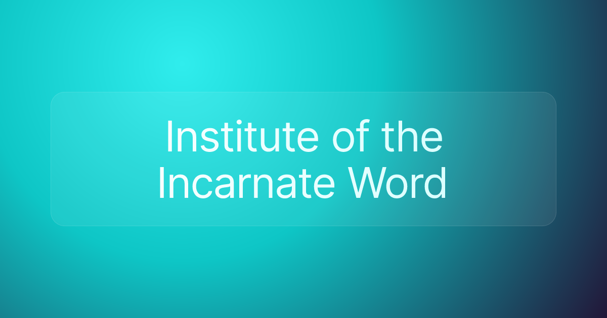 Institute of the Incarnate Word