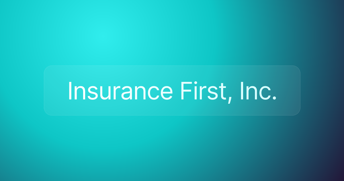 Insurance First, Inc.