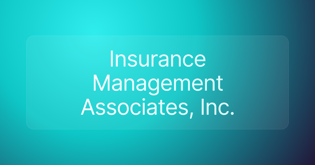 Insurance Management Associates, Inc.
