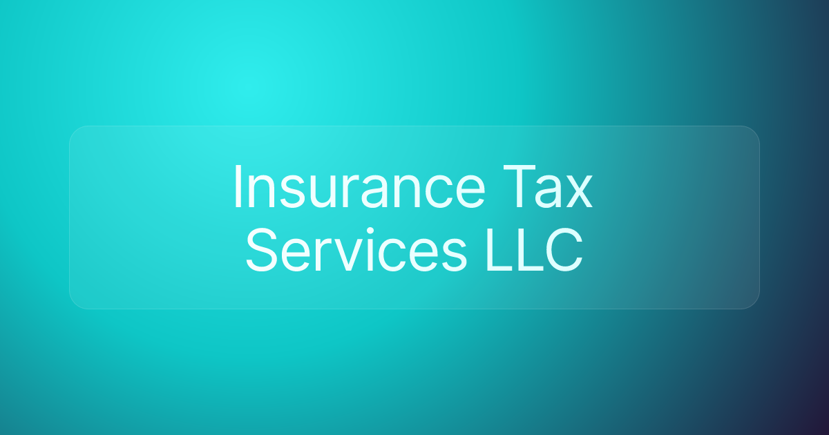 Insurance Tax Services LLC