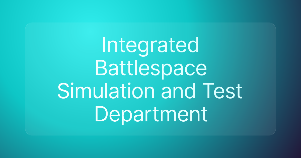 Integrated Battlespace Simulation and Test Department