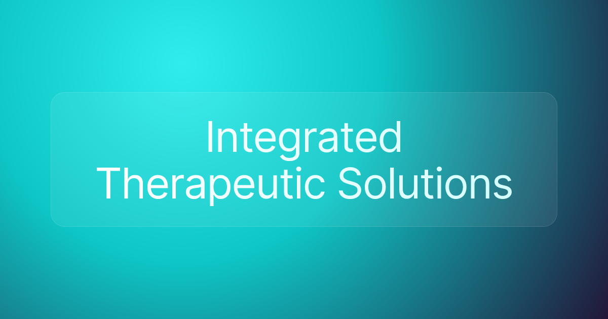 Integrated Therapeutic Solutions