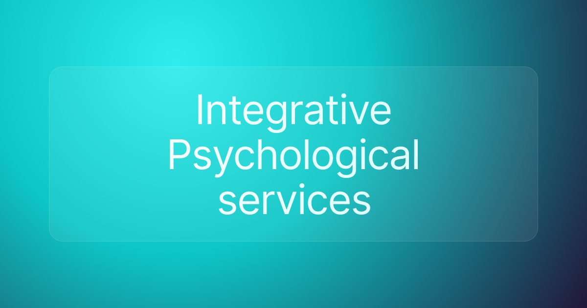 Integrative Psychological services