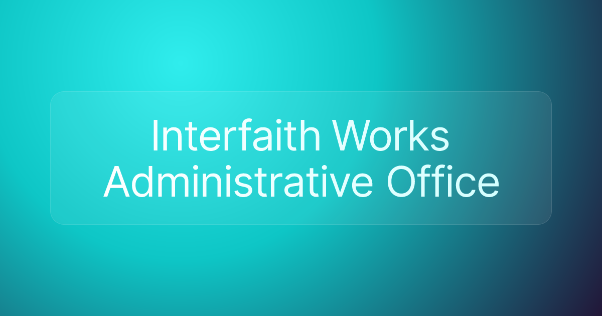 Interfaith Works Administrative Office