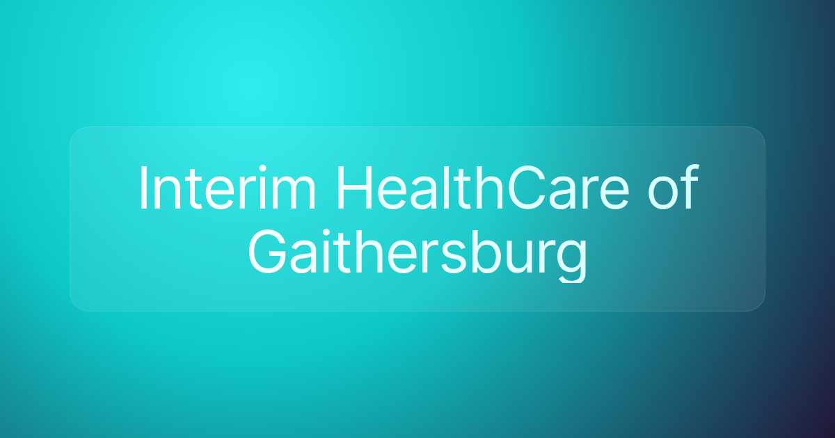 Interim HealthCare of Gaithersburg