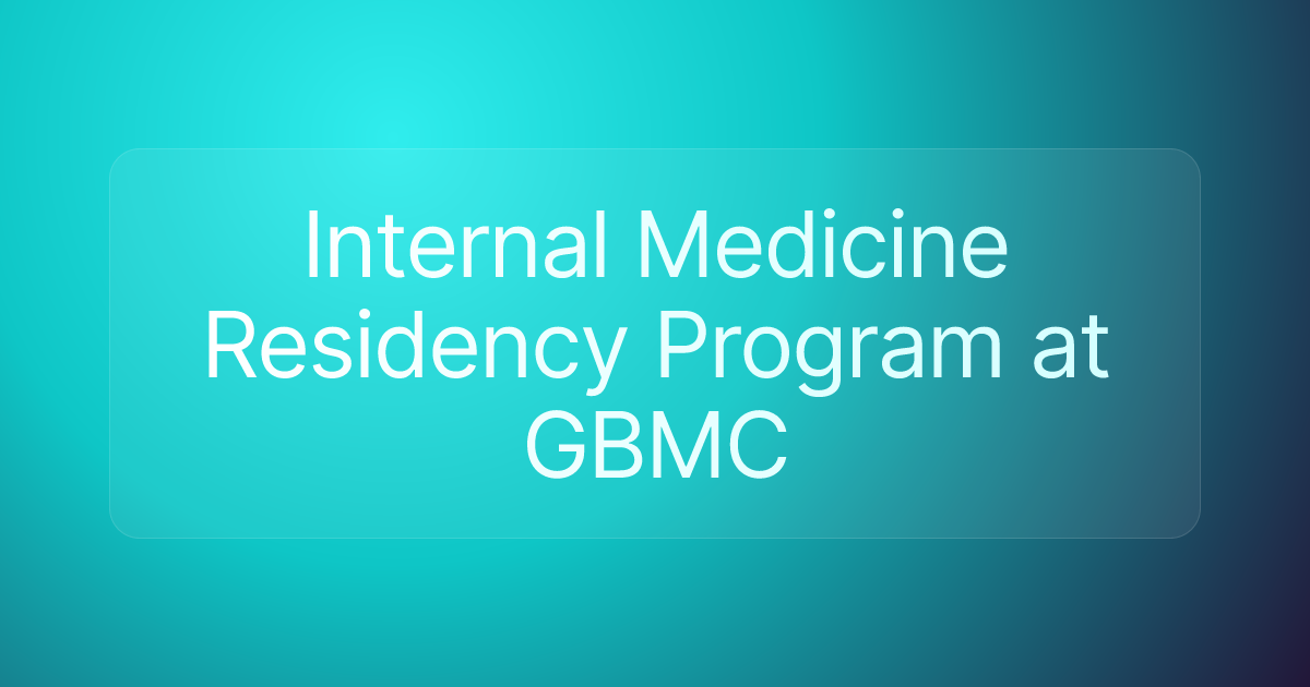 Internal Medicine Residency Program at GBMC
