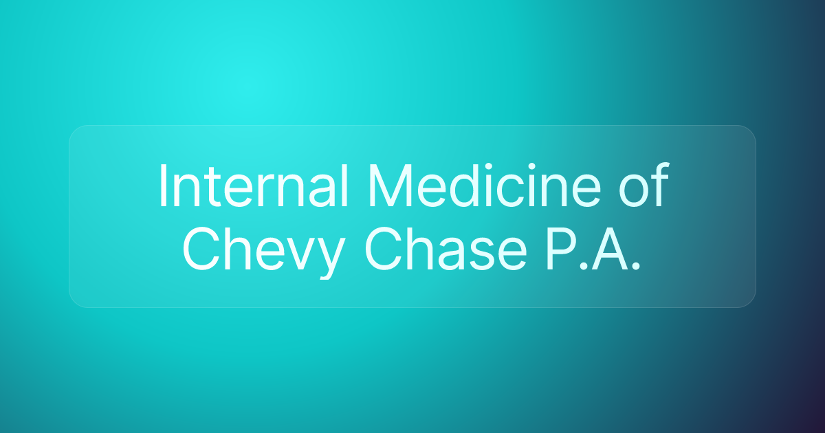 Internal Medicine of Chevy Chase P.A.